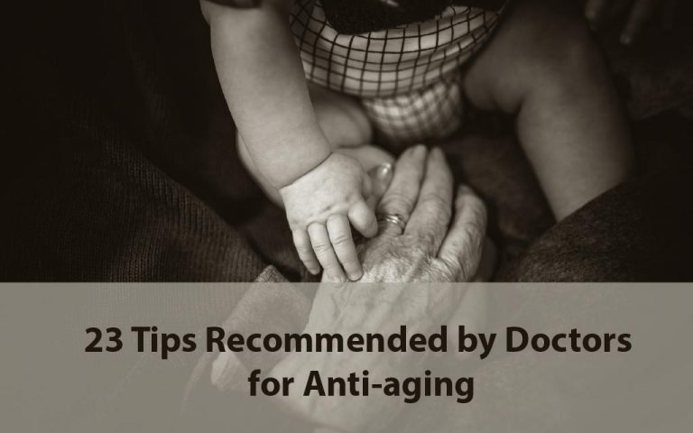 23 Tips Recommended By Doctors For Anti-aging