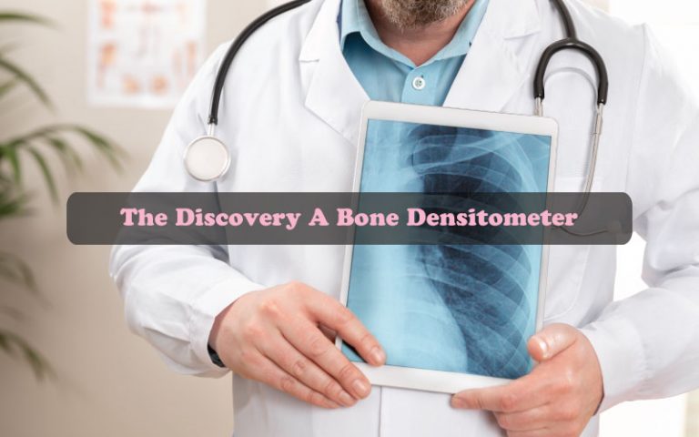 The Discovery A Bone Densitometer